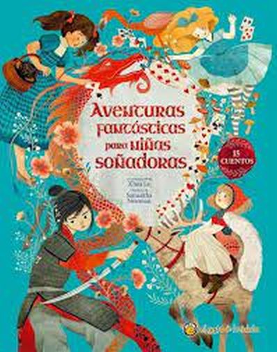 AVENTURAS FANTÁSTICAS PARA NIÑAS SOÑADORAS