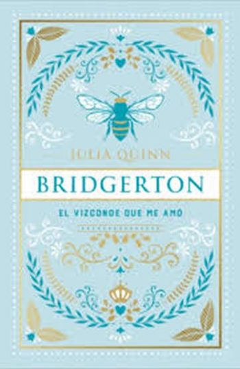 EL VIZCONDE QUE ME AMÓ (SERIE BRIDGERTON II) T.D