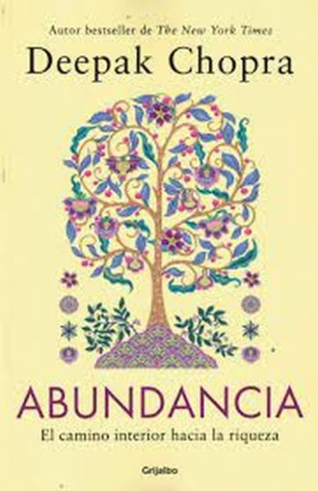 ABUNDANCIA - EL CAMINO INTERIOR HACIA LA RIQUEZA