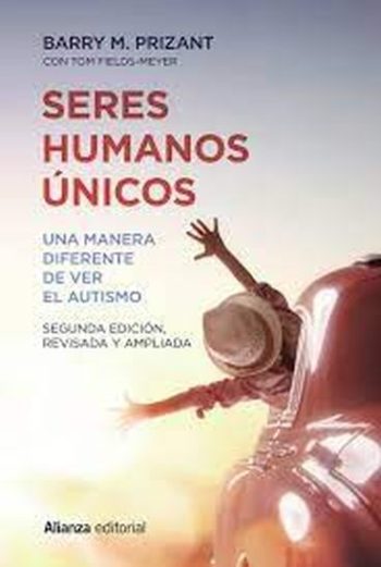 SERES HUMANOS ÚNICOS - UNA MANERA DIFERENTE DE VER EL AUTISMO