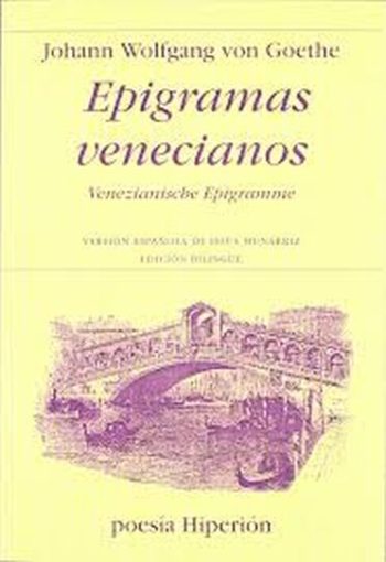EPIGRAMAS VENECIANOS (Edición bilingüe, alemán-español)