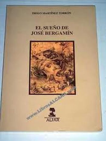 EL SUEÑO DE JOSE BERGAMIN