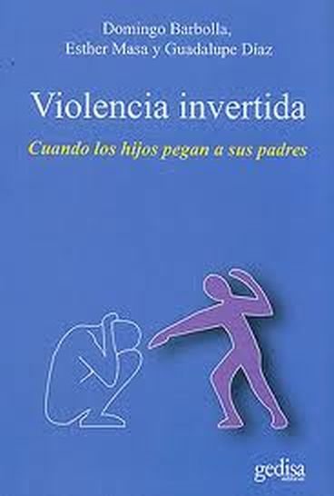 VIOLENCIA INVERTIDA. Cuando los hijos pegan a sus padres