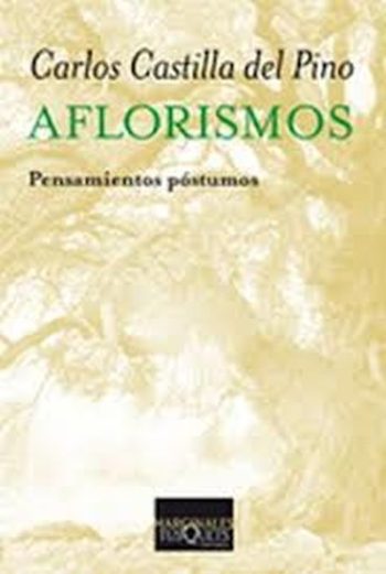 AFLORISMOS. PENSAMIENTOS POSTUMOS