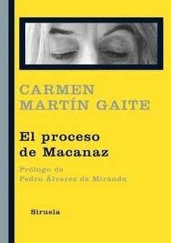 EL PROCESO  DE MACANAZ