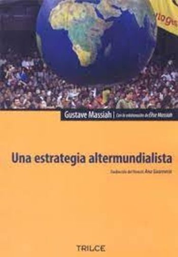 UNA ESTRATEGIA ALTERMUNDIALISTA