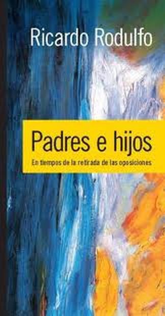 PADRES E HIJOS - EN TIEMPOS DE LA RETIRADA DE LAS OPOSICIONES