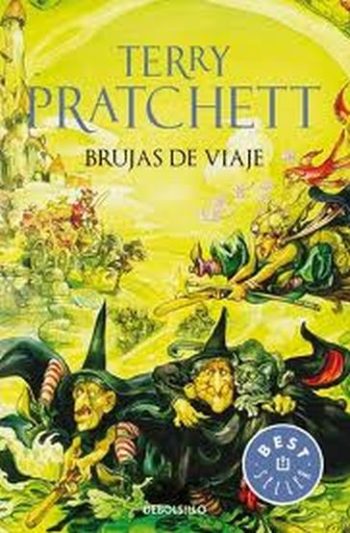 BRUJAS DE VIAJE una novela del mundodisco