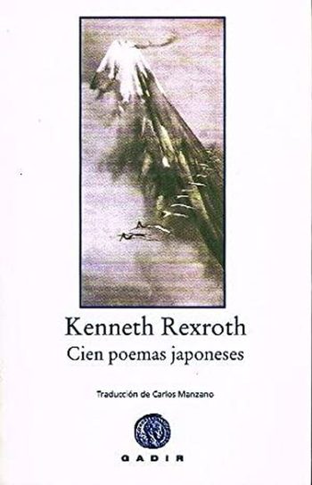 CIEN POEMAS JAPONESES (Comp. Kenneth Rexroth)