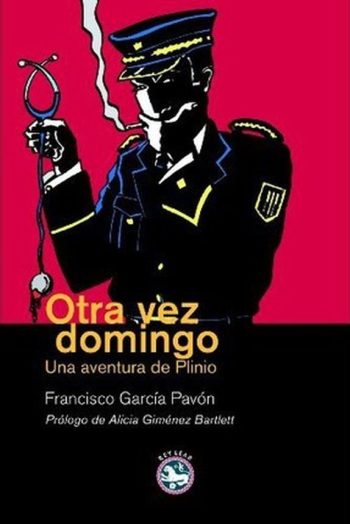 OTRA VEZ DOMINGO. Una aventura de Plinio