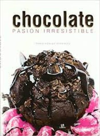 CHOCOLATE - PASION IRRESISTIBLE