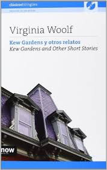 KEW GARDENS Y OTROS RELATOS (BILINGÜE INCLUYE CD DE AUDIO)