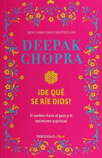 ¿DE QUE SE RIE DIOS? - El sendero hacia el gozo y el optimismo espiritual