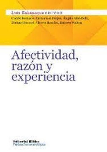 AFECTIVIDAD RAZÓN Y EXPERIENCIA