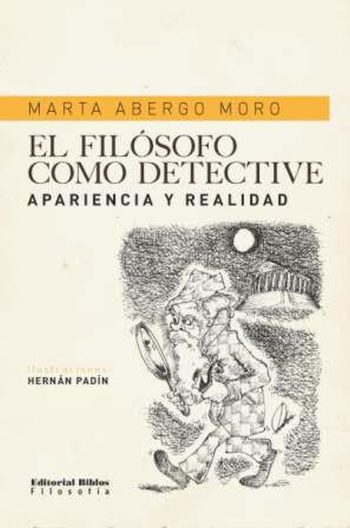 EL FILOSOFO COMO DETECTIVE - APARIENCIA Y REALIDAD