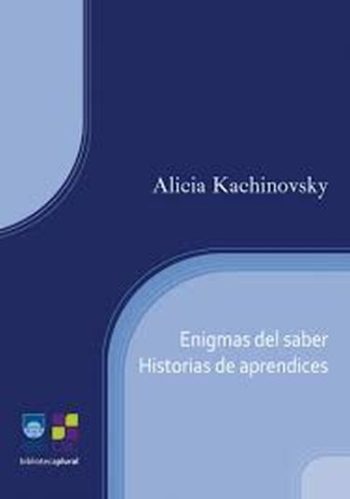ENIGMAS DEL SABER. HISTORIAS DE APRENDICES