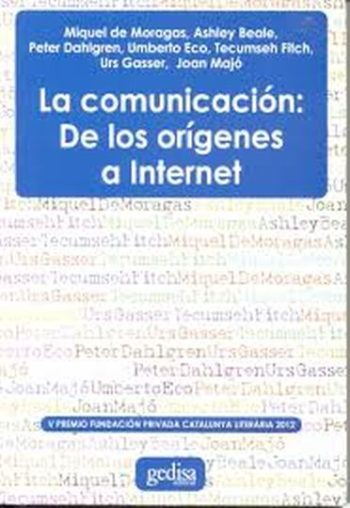 LA COMUNICACIÓN. DE LOS ORÍGENES A INTERNET.