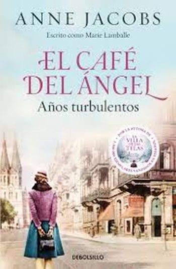 EL CAFÉ DEL ÁNGEL - AÑOS TURBULENTOS
