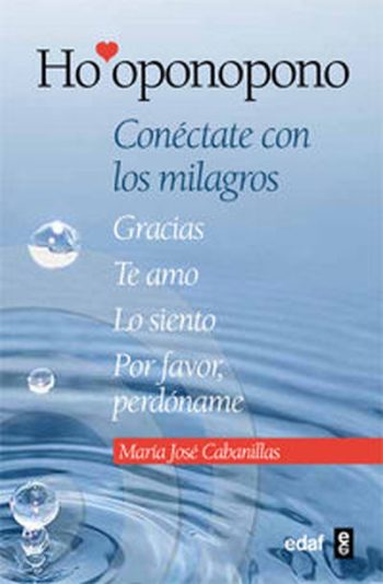 HO'OPONOPONO - Conéctate con los milagros