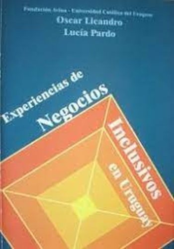 EXPERIENCIAS DE NEGOCIOS INCLUSIVOS EN URUGUAY