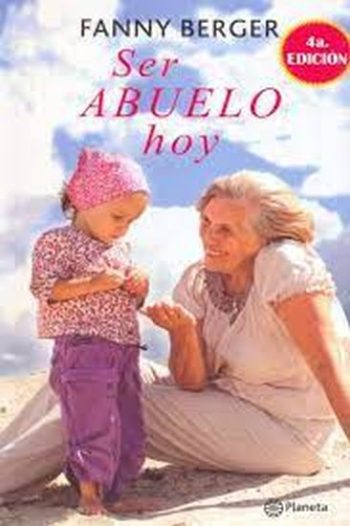 SER ABUELO HOY