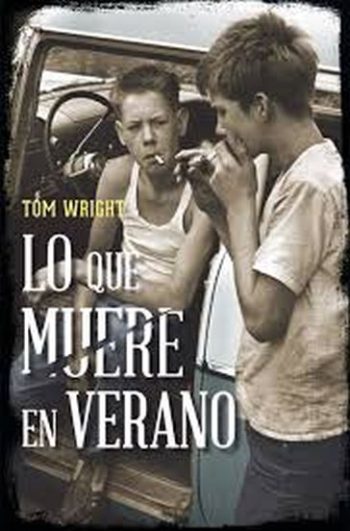 LO QUE MUERE EN VERANO