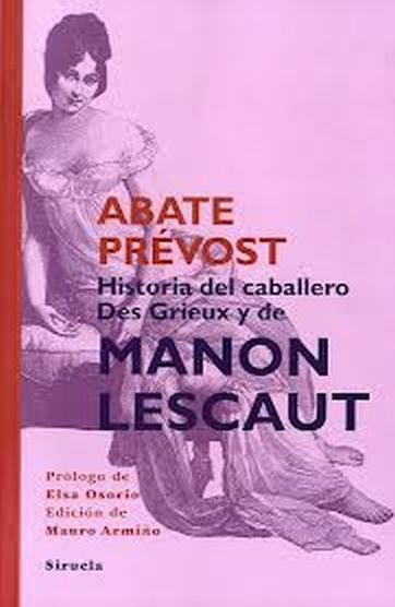 HISTORIA DEL CABALLERO DE GRIEUX Y DE MANON LESCAUT