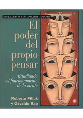 EL PODER DEL PROPIO PENSAR - Estudiando el funcionamiento de la mente