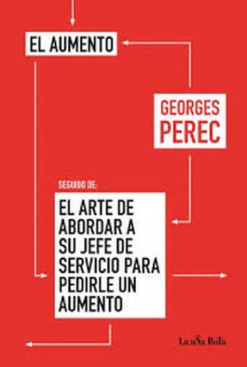 EL AUMENTO - EL ARTE DE ABORDAR A SU JEFE DE SERVICIO PARA PEDIRLE UN AUMENTO