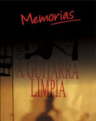 MEMORIAS - A guitarra limpia
