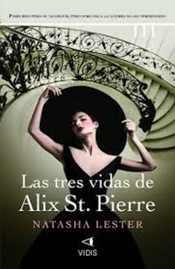 LAS TRES VIDAS DE ALIX ST PIERRE