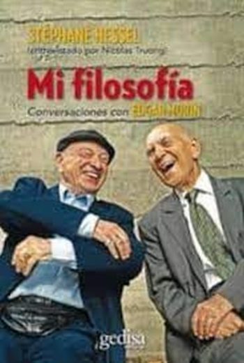 MI FILOSOFÍA - CONVERSACIONES CON EDGAR MORIN