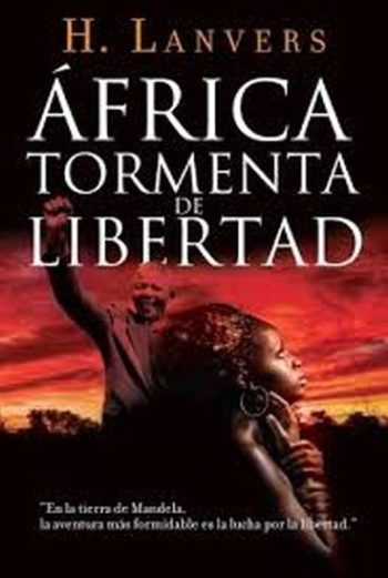 ÁFRICA: TORMENTA DE LIBERTAD