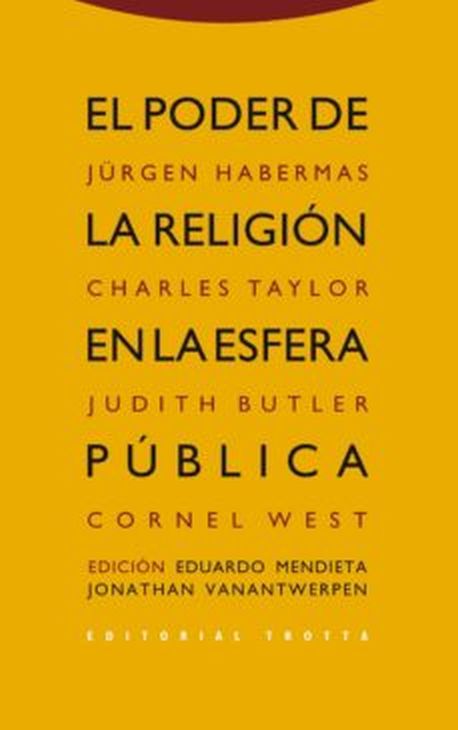 EL PODER DE LA RELIGION EN LA ESFERA PUBLICA - Jürgen Habermas, Charles Taylor, Judith Butler, Cornel West