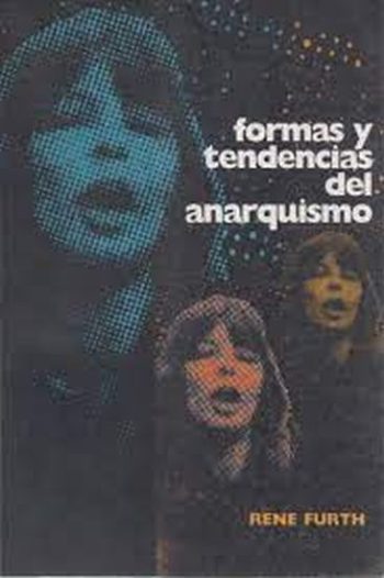 FORMAS Y TENDENCIAS DEL ANARQUISMO