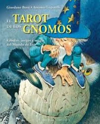 EL TAROT DE LOS GNOMOS - Fabulas, juegos y magia del Mundo de Esir