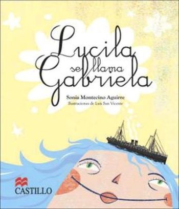 LUCILA SE LLAMA GABRIELA