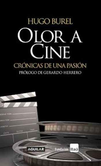 OLOR A CINE - Crónicas de una pasión