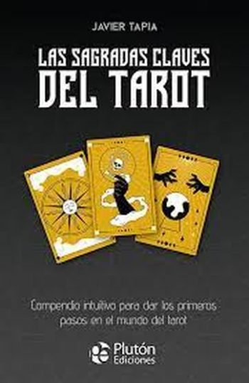 LAS SAGRADAS CLAVES DEL TAROT - 78 CARTAS