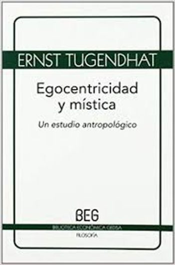 EGOCENTRICIDAD Y MISTICA - UN ESTUDIO ANTROPOLOGICO