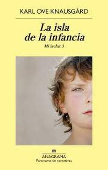LA ISLA DE LA INFANCIA. Mi lucha: 3