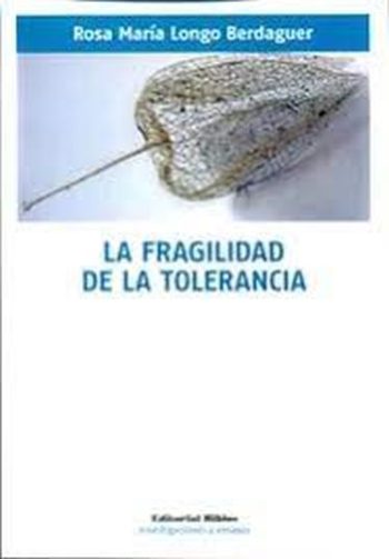 LA FRAGILIDAD DE LA TOLERANCIA