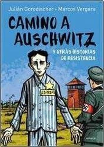 CAMINO A AUSCHWITZ