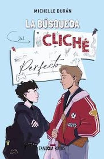 LA BÚSQUEDA DEL CLICHE PERFECTO