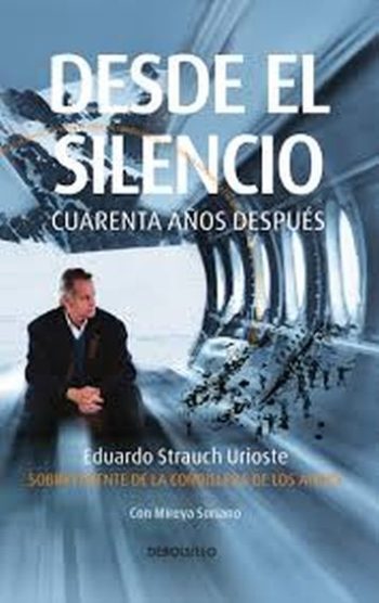 DESDE EL SILENCIO - Cuarenta años después