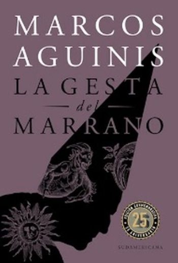 LA GESTA DEL MARRANO