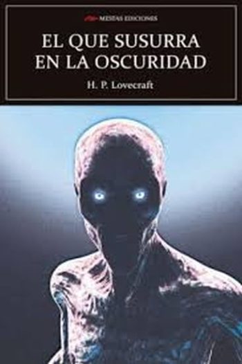 EL QUE SUSURRA EN LA OSCURIDAD