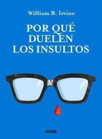 POR QUÉ DUELEN LOS INSULTOS