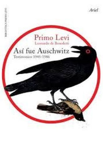ASI FUE AUSCHWITZ - Testimonios 1945-1986 (TD)