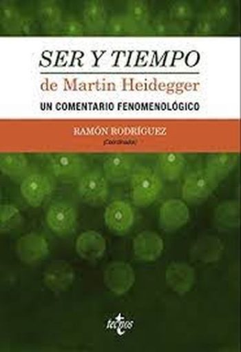 SER Y TIEMPO DE MARTIN HEIDEGGER - Un comentario fenomenológico
